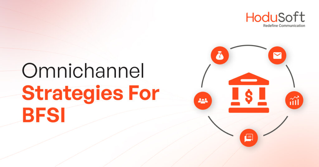 omnichannel strategies for bfsi