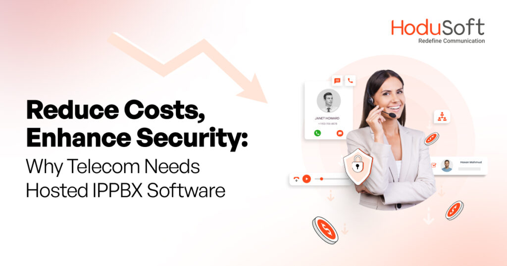 Why Telecom Companies Need Hosted IP PBX Software