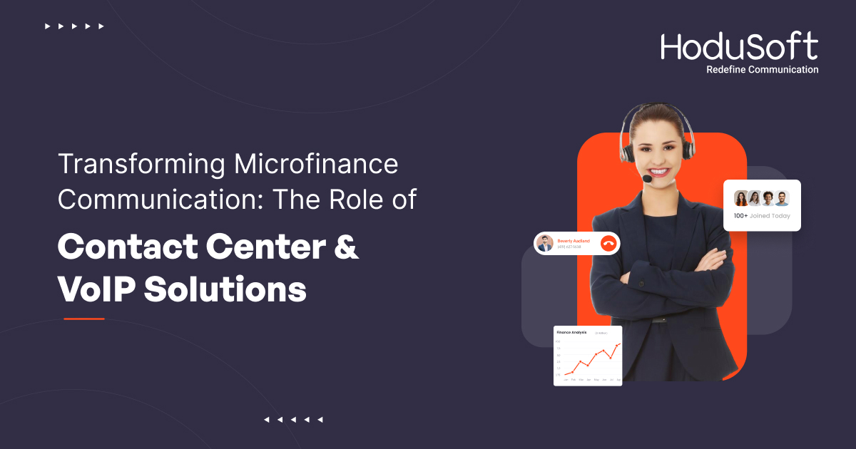 Role of VoIP and Contact Centers in Transforming Microfinance