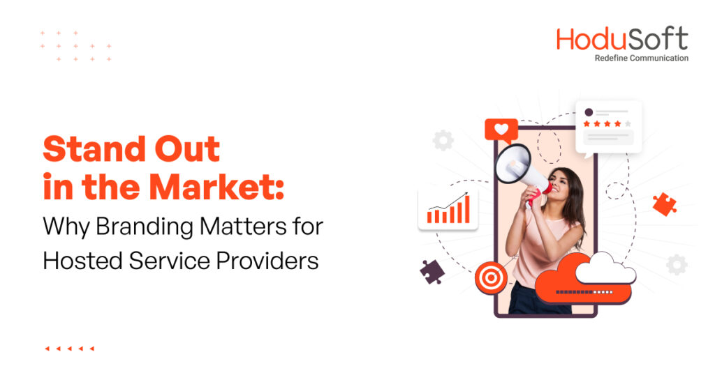 Why Branding Matters for Hosted Service Providers?